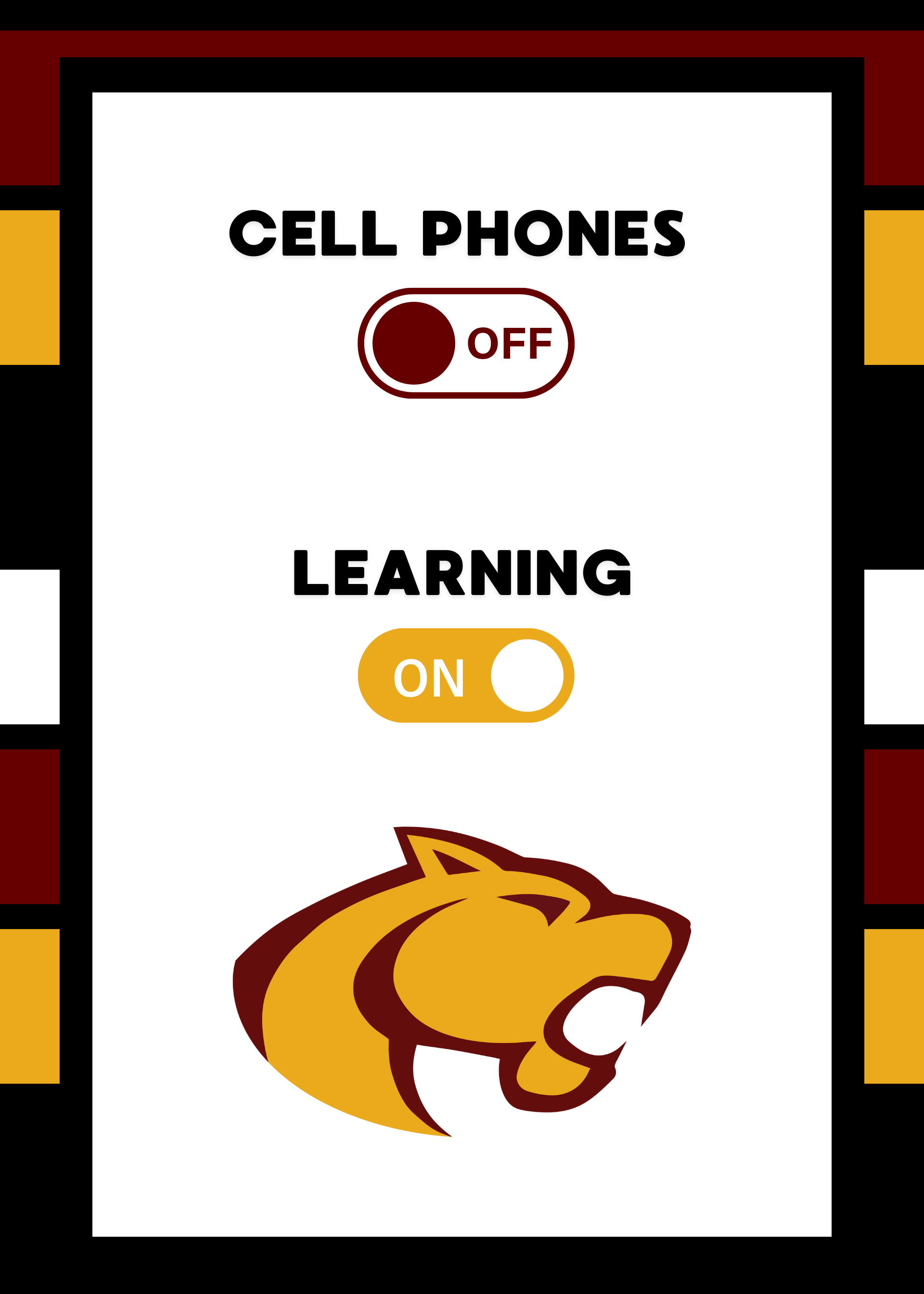 flyer that says cell phones off learning on with a Cougar at the bottom